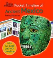 The British Museum Pocket Timeline of Ancient Mexico 0714131385 Book Cover