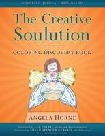 The Creative Soulution Coloring Discovery Book: Coloring Journal Messages 4u 1518822886 Book Cover