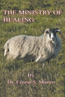 The Ministry of Healing 1961225794 Book Cover