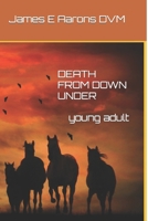 Death from Down Under 1717353096 Book Cover