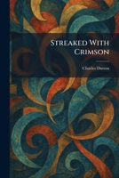 Streaked With Crimson 102544325X Book Cover