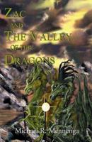 Zac and the Valley of the Dragons 0738818534 Book Cover