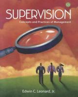 Supervision: Concepts and Practices of Management 032459092X Book Cover