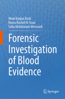 Forensic Investigation of Blood Evidence 9819591821 Book Cover