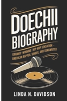 DOECHII BIOGRAPHY: Grammy-Winning Hip-Hop Sensation - American Rapper, Singer, and Songwriter B0DXC523SX Book Cover