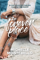 The Forever Place: An emotional tale of love and redemption 0987641689 Book Cover