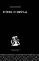 Power on Display (Routledge Library Editions: Shakespeare) 0415353157 Book Cover