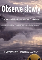 The Inevitability Art Method™: Foundation - Look again B0H2RX4Z2M Book Cover