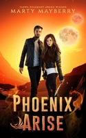 Phoenix Arise B09B2J5MX5 Book Cover