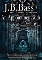 An Appointment with Destiny 1914195973 Book Cover