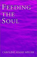 Feeding the Soul 0553352792 Book Cover
