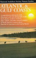 National Audubon Society Regional Guide to Atlantic and Gulf Coast: A Personal Journey (Audubon Society Nature Guides) 0394731093 Book Cover