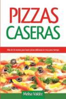 Pizzas Caseras 1682122956 Book Cover