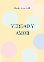 Verdad y amor: Kurztrip ins Glück 3744895343 Book Cover