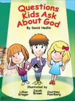 Questions Kids Ask About God 0983562709 Book Cover