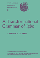 A Transformational Grammar of Igbo (West African Language Monograph) 0521155142 Book Cover