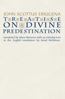 Treatise on Divine Predestination (Notre Dame Texts in Medieval Culture, Volume 5) 0268042217 Book Cover