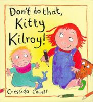 Don't Do That Kitty Kilroy 0531302091 Book Cover