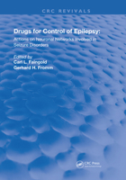 Drugs for the Control of Epilepsy: Actions on Neuronal Networks Involved in Seizure Disorders (Routledge Revivals) 0367206250 Book Cover