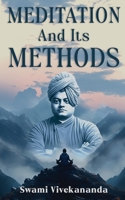 Meditation and Its Methods 9368494185 Book Cover