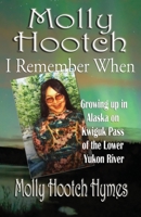 Molly Hootch: I Remember When 1594332673 Book Cover