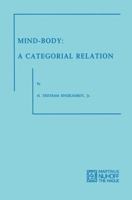 Mind-Body: A Categorical Relation 9024715504 Book Cover