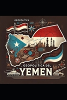 Geopolítica del Yemen (Spanish Edition) B0F1V3SQWY Book Cover