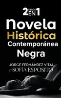 Novela Histórica Contemporánea negra B0BSVSLKMG Book Cover