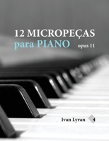 12 Micropeças para Piano: Opus 11 B0BCSCB951 Book Cover