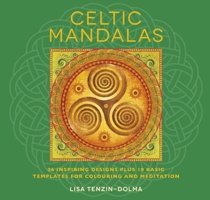 Celtic Mandalas: 32 Inspiring Designs for Colouring and Meditation 1780286015 Book Cover