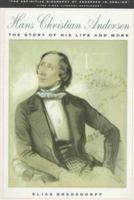 Hans Christian Andersen: The Story of His Life and Work 1805-75 0374523975 Book Cover