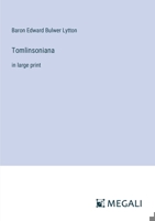 Tomlinsoniana: in large print 3387068700 Book Cover