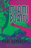 Miami Purity 0979270936 Book Cover