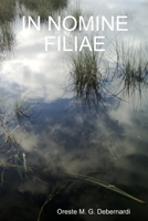 In Nomine Filiae (Collana Etici) 1409225887 Book Cover