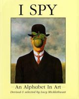 I Spy: An Alphabet in Art (I Spy Series)