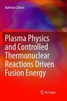 Plasma Physics and Controlled Thermonuclear Reactions Driven Fusion Energy 3319473093 Book Cover