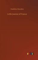 Little Jeanne of France B00086ZYAM Book Cover