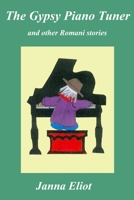 The Gypsy Piano Tuner 0955983258 Book Cover