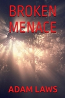 Broken Menace: Leave Her Be B0FJQDHW51 Book Cover