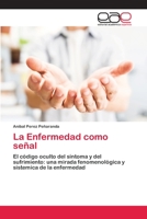 La Enfermedad como señal 620211066X Book Cover