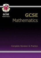 GCSE Mathematics: Complete Revision and Practice Pt. 1 & 2 (Complete Revision & Practice) 1841463779 Book Cover