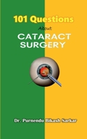 101 Questions About Cataract Surgery B0C2C9TLLF Book Cover