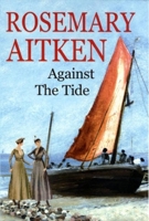 Against the Tide 0727860291 Book Cover