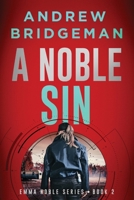 A Noble Sin 1965278655 Book Cover