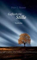 Geflüsterte Stille: Gedichte (German Edition) 3758316588 Book Cover