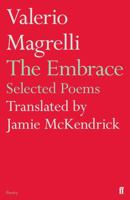 The Embrace: Selected Poems 0571251765 Book Cover