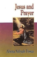 Jesus and Prayer (Jesus Collection) 0687090717 Book Cover