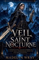 The Veil of Saint Nocturne B0H565W22X Book Cover