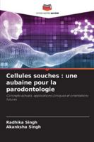 Cellules souches: une aubaine pour la parodontologie (French Edition) 6202397357 Book Cover