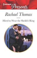 Hired to Wear the Sheikh's Ring 0263074137 Book Cover